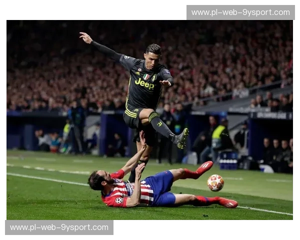 宇宙德比的碰撞：马竞与尤文，两大豪门的恩怨情仇与战术博弈